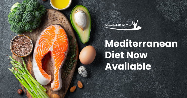 incentaHEALTH Adds Heart-Healthy Mediterranean Diet to Meal Plan ...